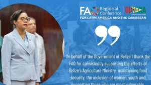 Belize highlights efforts for sustainable agriculture at FAO’sRegional Conference