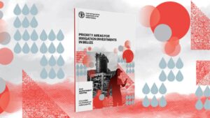 FAO’s launches innovative approach to prioritizing water management investments in Belize