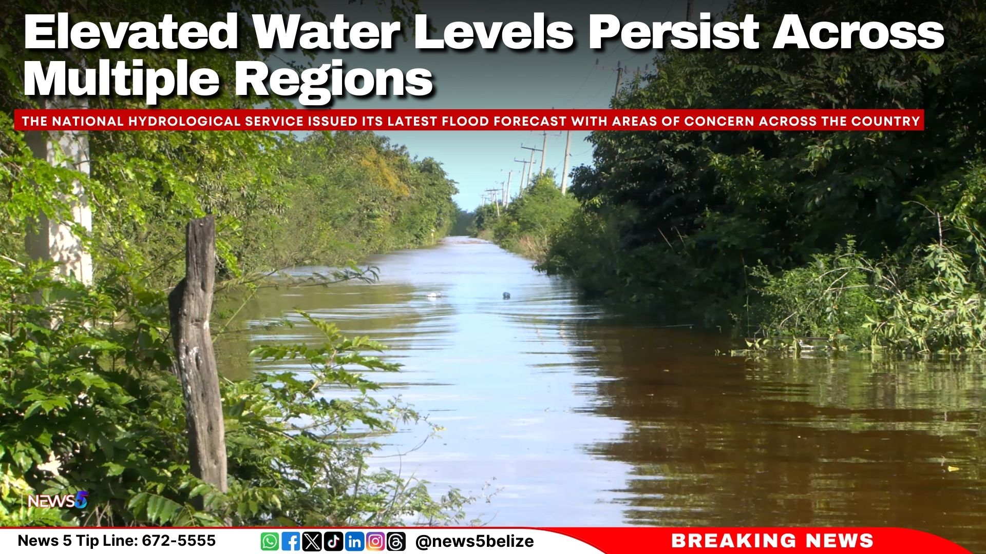 Elevated Water Levels Persist Across Multiple Regions | Greater Belize ...