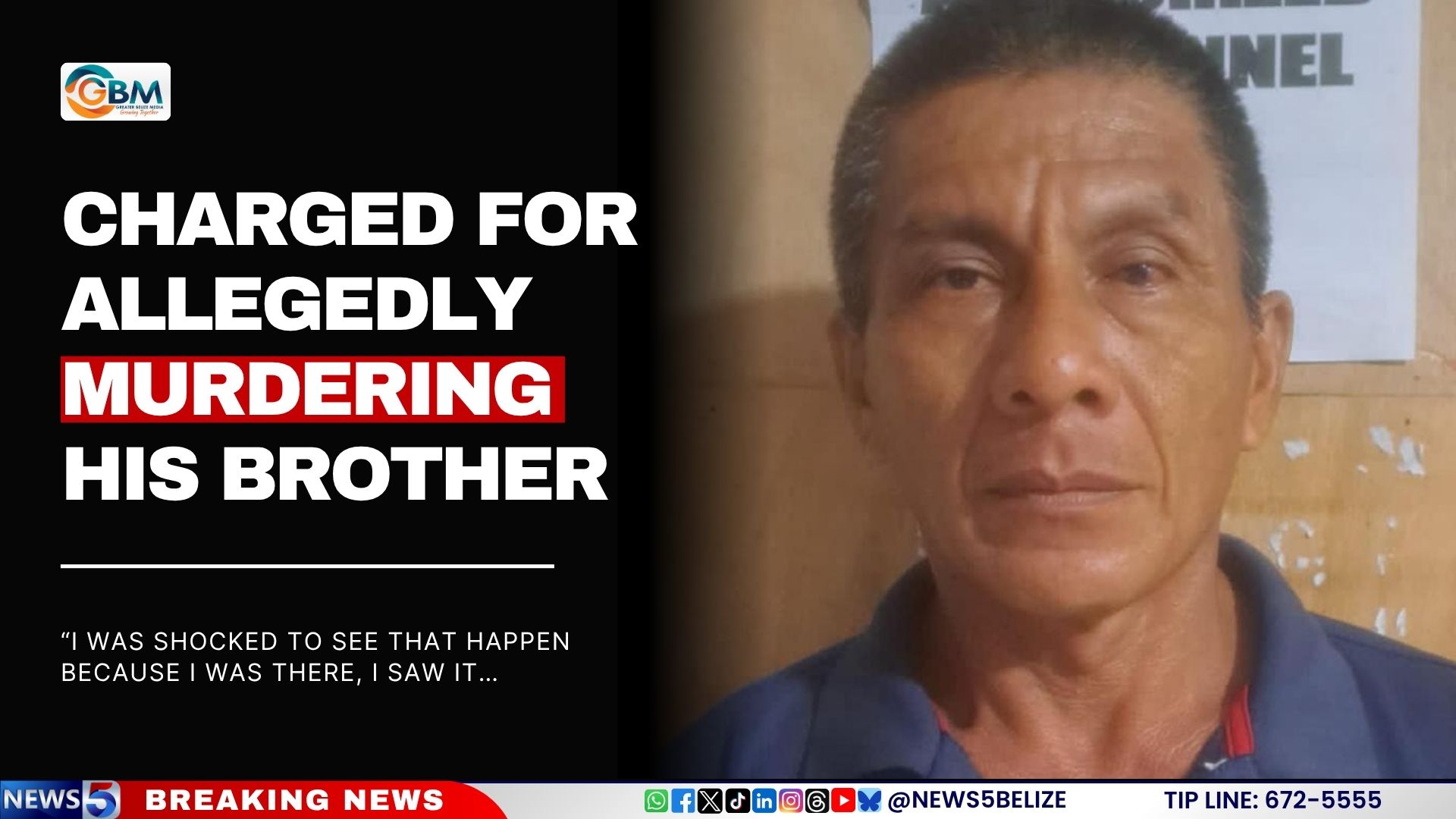 Charged For Allegedly Murdering his Brother | Greater Belize Media